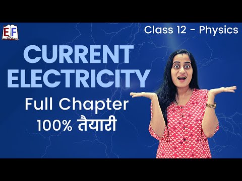 Current Electricity | CBSE Class 12 Physics | Complete...