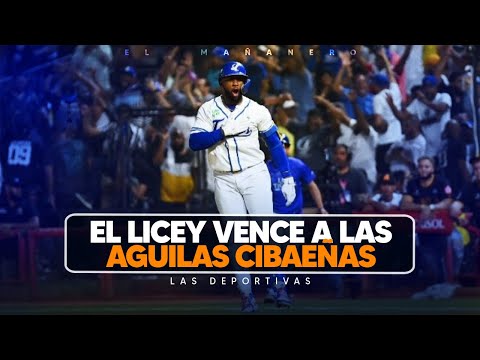 El LICEY Vence a las Aguilas Cibaeñas - Las Deportivas Mañaneras