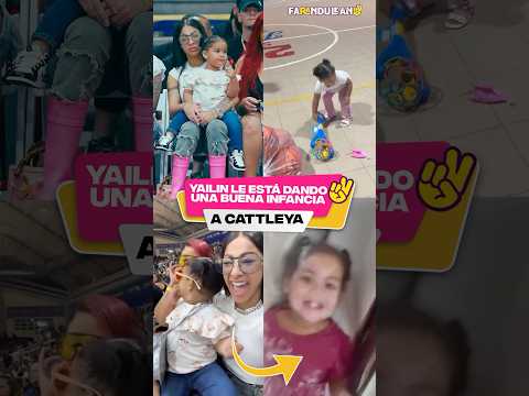 Yailin le está dando una buena infancia a su hija.