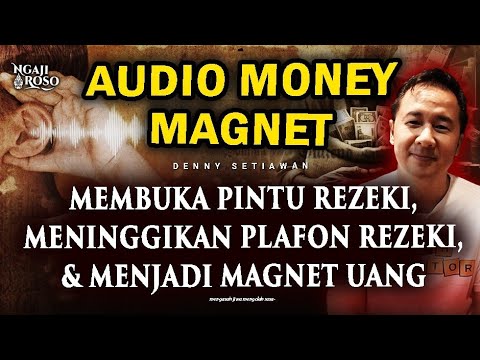 💥MEMBUKA PINTU REZEKI DENGAN AUDIO MONEY MAGNET