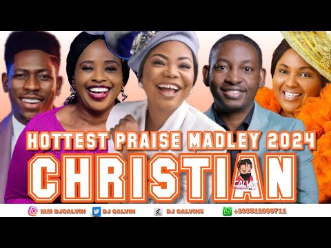 HOTTEST AFRICAN MEGA PRAISE MEDLEY 2024 | CHRISTIAN PARTY VIDEO MIX 2024| Lilian Nneji, Mercy Chinwo