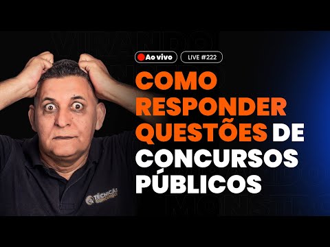 COMO RESPONDER QUESTÕES DE CONCURSOS PÚBLICOS I Ao vivo I Prof. João Batista #vapa