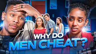 The REAL Reason Men Cheat.. | Out Of Love EP7