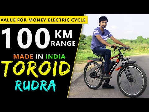 Best Budget Electric Cycle in India - Toroid Rudra Review | 100 km Range