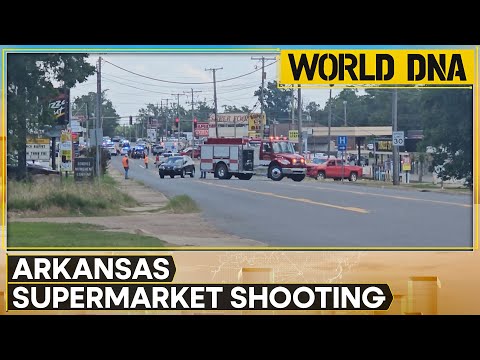 US | Shooting at grocery store in Arkansas: 3 killed, 10 wounded as gunman opened fire | World DNA