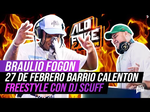 BRAULIO FOGON - 27 DE FEBRERO BARRIO CALENTON (FREESTYLE ALOFOKE FM CON DJ SCUFF)