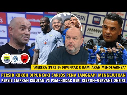 🔵PERSIB DIPUNCAK! SECARA MENGEJUTKAN PELATIH PERSIJA SAMPAI BILANG BEGINI🔥PERSIAPAN EKSTRA VS PSM!