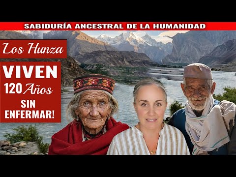 VIVIR SIN ENFERMAR: El método de Los Hunza para lograrlo nosotros.