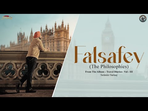 Falsafey (The Philosophies) | Satinder Sartaaj | Travel Diaries | Punjabi Song 2025