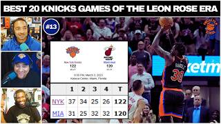 Best 20 Knicks Games of the Leon Rose Era | #13 - Knicks 122, Heat 120 (3/3/23)
