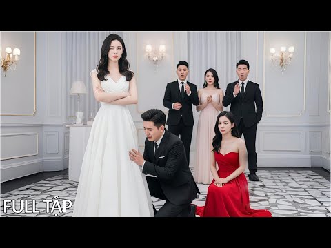 Nữ Tỷ Phú phát hiện chồng sắp cưới lấy tiền bao nuôi tiểu tam, liền hủy hôn và khiến hắn mất tất cả