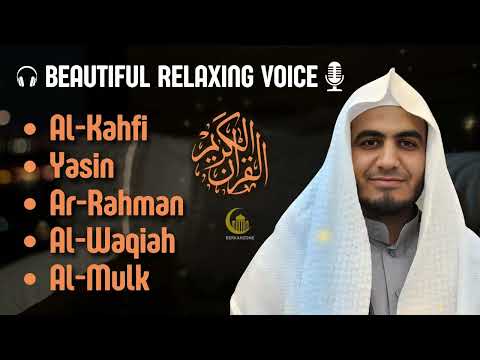 Relaxing Quran Recitation of Surah Al Kahfi,Al Mulk,Ar Rahman,Al Waqiah | Relaxing Recitation