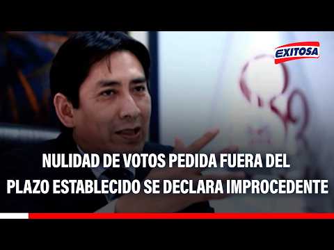 🔴🔵Pedido de nulidad de votos tiene plazos y debe cumplir con el pago de tasa electoral