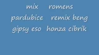mix romens pardubice remix beng gipsy eso honza cibrik 2013