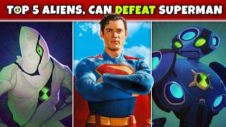 Can Ben 10 Beat This NEW SUPERMAN? (without Alien X)