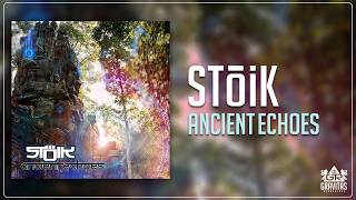 Stoik - Ancient Echoes