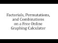 Understanding Factorials, Permutations, and Combinations