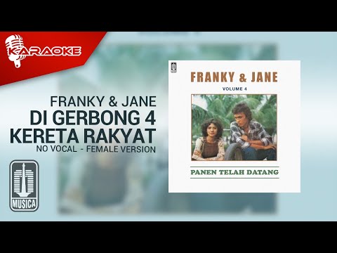 Franky & Jane – Di Gerbong 4 Kereta Rakyat (Official Karaoke Video) | No Vocal – Female Version