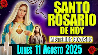 El Santo Rosario de Hoy Lunes 11 de Agosto 2025 🌹 Misterios Gozosos 🌹