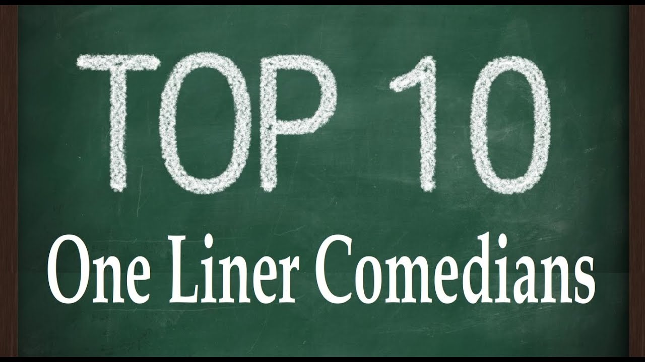 Top 10 One Liner Comedians