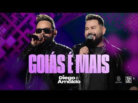 Diego & Arnaldo - Goiás é Mais - Ao Vivo em São Paulo