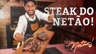 Steak do Netão! | Netão! Bom Beef #47