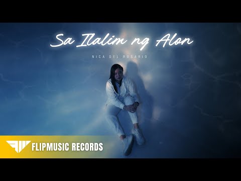 Nica del Rosario 'Sa Ilalim ng Alon' Visualizer