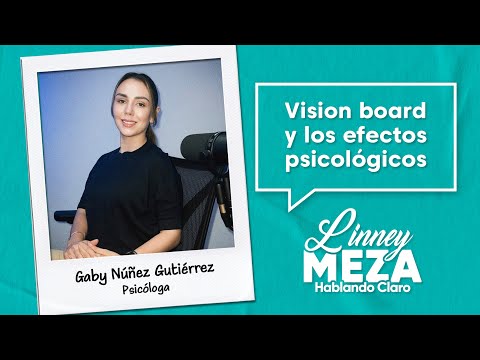 Vision board: ¿visualizar metas realmente funciona? | Psic. Gaby Núñez | Conversaciones que conectan