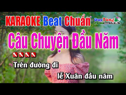 Karaoke || Câu Chuyện Đầu Năm ( Beat Chuẩn ) Tone Nam || Nhạc Sống Duy Tùng