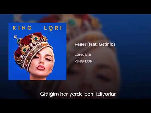 LOREDANA FT.GETİNJO FEUER TÜRKÇE ÇEVİRİ