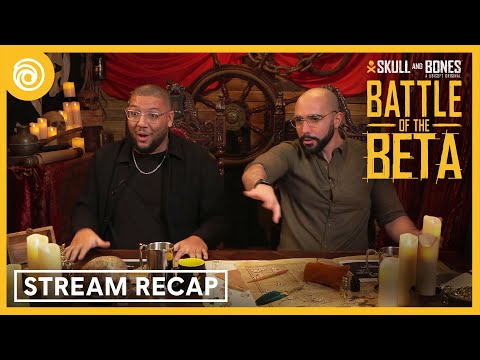 Skull & Bones Battle of the Beta stream recap