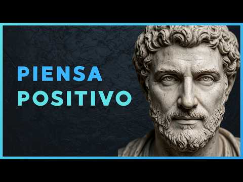 Obligate a pensar positivo | Estoicismo para calmar tu mente y recuperar tu fuerza