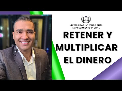 Clase 2 - Como hacer que el DINERO SE QUEDE CONTIGO y SER UN IMAN PARA LA RIQUEZA - Ronald De la hoz