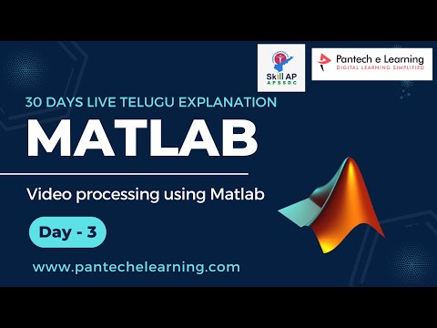 Day 3 | Video Processing using MATLAB |  తెలుగు
