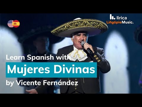 Mujeres Divinas Lyrics in English and Spanish - Vicente Fernández - Translation