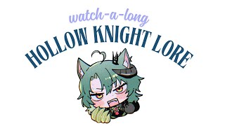 [Girl Dm React] Mossbag's (Mostly) Complete Lore of Hollow Knight