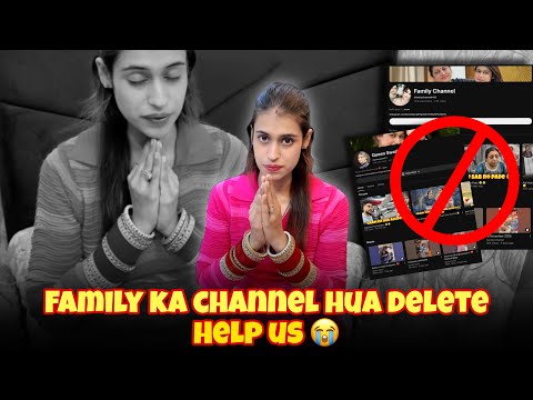 Family Ka Channel Hua Delete || Help us ๐