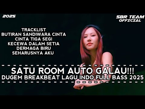 DJ BREAKBEAT BUTIRAN SANDIWARA CINTA V2 DUGEM BREAKBEAT LAGU INDO FULL BASS TERBARU 2025