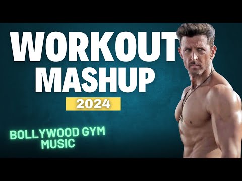 GYM WORKOUT MUSIC NON STOP DJ MIX | BOLLYWOOD WORKOUT MASHUP | HINDI GYM SONGS REMIXES LATEST 2024