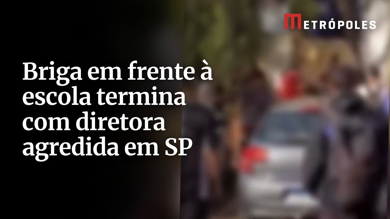 Briga em frente à escola termina com diretora agredida em SP