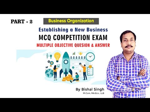 Establishing a New Business – #Mcq Test – Multiple Q & A – #businessorganization – #Bishal – Part_2
