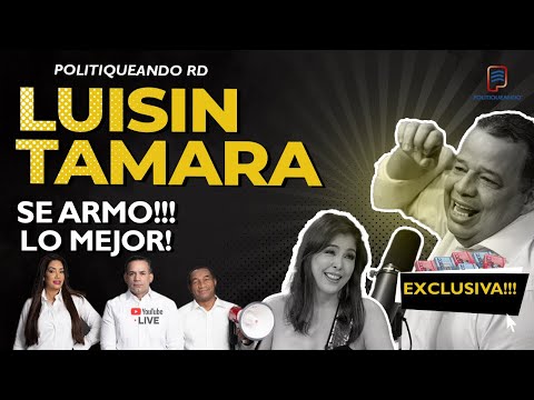 SE ARMO!!! LUISIN JIMENEZ & TAMARA MARTINEZ POLITIQUEANDO RD