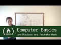 Exploring How Routers and Packets Function