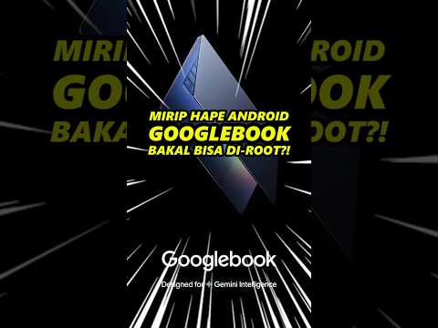 Mirip Hape Android, Googlebook Bakal Bisa di-Root