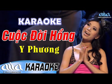 Karaoke Cuộc Đời Hồng | Y Phương – Karaoke Trữ Tình Hải Ngoại Tone Nữ Hay Nhất