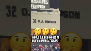 Should O.J. Simpson be honored at NEW Buffalo Bills stadium??? #bills #nfl #football #shorts