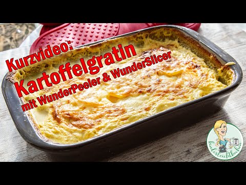 Kurzvideo: Kartoffelgratin mit WunderPeeler und WunderSlicer