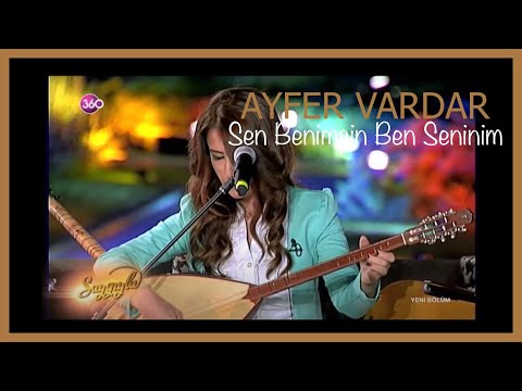 Ayfer Vardar - Sen Benimsin Ben Seninim