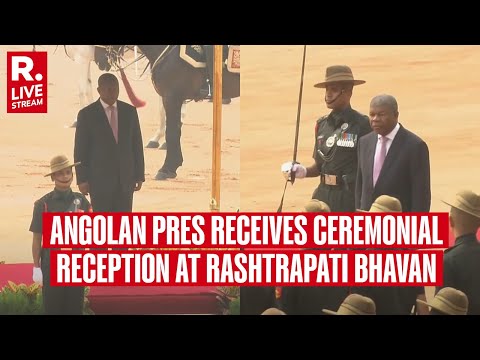 Angolan President Joao Manuel Goncalves Lourenco Receives Ceremonial Reception At Rashtrapati Bhavan