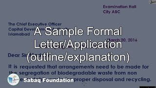 A Sample Formal Letter/Application (outline/explanation)